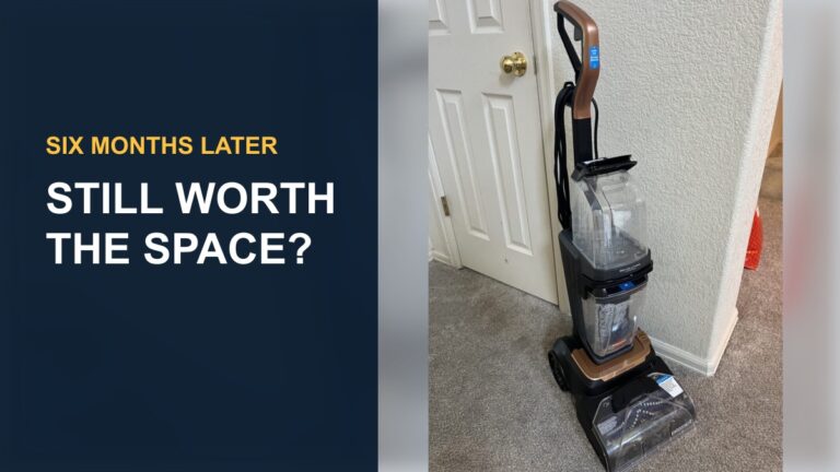 Bissell HydroSteam carpet cleaner with the words Six Months Later, Still Worth the Space?